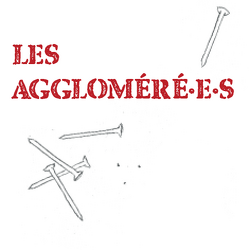 Photo de Les Aggloméré·e·s