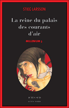 MILLENIUM (Tome 1 à 6) de Stieg Larsson /  David Lagercrantz - SAGA Millenium_tome_3_la_reine_dans_le_palais_des_courants_dair-908-264-432