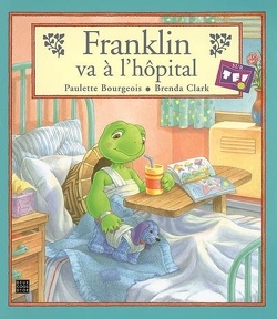 Couverture de Franklin va à l'hôpital