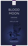 Blood Moon - Origine