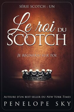 Couverture de Scotch, Tome 1 : Le Roi du scotch