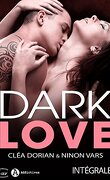 Dark Love, Intégrale