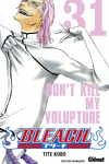 couverture Bleach, Tome 31 : Don't Kill My Volupture