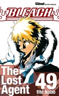 Bleach, Tome 49 : The Lost Agent
