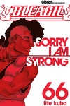 couverture Bleach, Tome 66 : Sorry I Am Strong