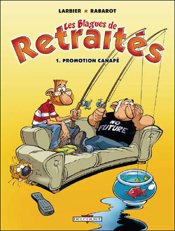 Couverture de Les blagues de retraités, tome 1 : Promotion Canapé