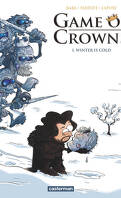 Game of Crowns, Tome 1 : Winter Is Cold