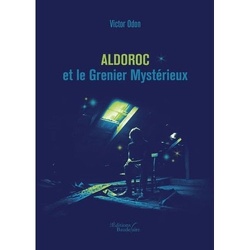 Couverture de Aldoroc et le Grenier Mystérieux