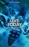 Forget Tomorrow, Tome 3 : Live Today