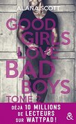 Good Girls Love Bad Boys - Tome 2
