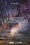couverture Le Grand guide de l'astronomie