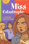 couverture Miss Catastrophe, tome 4 - Le dernier baiser de l'année