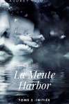 couverture La Meute Harbor, Tome 2 : Initiée