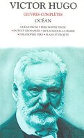 Œuvres complètes de Victor Hugo: Océan