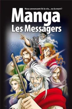 Couverture de Manga, tome 3 : les messagers