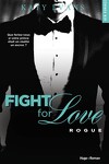 couverture Fight for Love, Tome 4 : Rogue