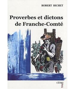 Couverture de Proverbes et dictons de Franche-Comté
