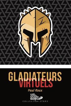 Couverture de Gladiateurs virtuels