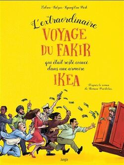 Couverture de L'Extraordinaire Voyage du fakir qui était resté coincé dans une armoire Ikea (BD)