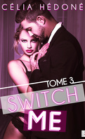 SWITCH-ME - TOME 3