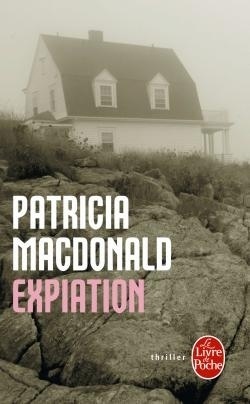 EXPIATION de Patricia MacDonald Expiation-102073-264-432