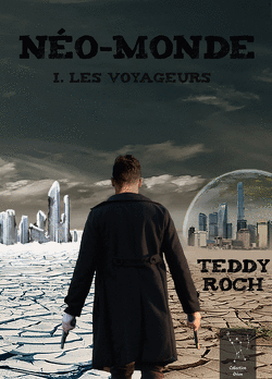 Couverture de Néo-Monde, Tome 1 : Les Voyageurs