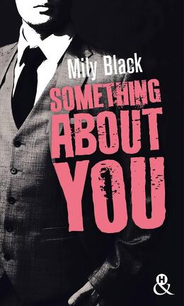 Couverture du livre Something About You, Tome 1 : Something About You
