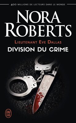 Couverture de Lieutenant Eve Dallas, Tome 18 : Division du crime