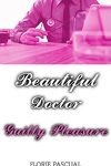 couverture Beautiful Doctor - Guilty Pleasure (Tome 2)
