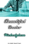 couverture Beautiful Doctor: Wickedglam (Tome 1)