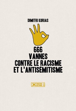 Couverture de 666 vannes contre le racisme et l'antisémitisme (mais l'antisémitisme c'est plus grave)