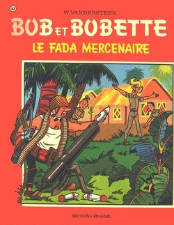 Couverture de Bob et Bobette, Tome 82 : Le fada mercenaire