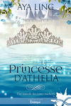couverture Les Contes inachevés, Tome 1.5 : La Princesse d'Athelia
