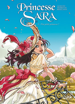 Couverture du livre : Princesse Sara, Tome 4 : Une petite princesse !