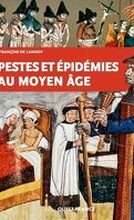 Pestes et Épidémies au Moyen Âge