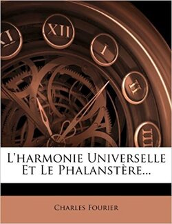 Couverture de L'harmonie universelle et le phalanstère...
