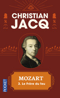 Mozart, Tome 3 : Le Frère du feu
