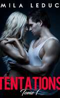 Tentations, Tome 1