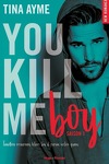 couverture You Kill Me, Tome 1 : You Kill Me Boy