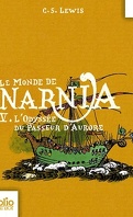 Le Monde de Narnia, Tome 5 : L'Odyssée du Passeur d'Aurore