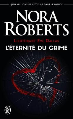 Couverture de Lieutenant Eve Dallas, Tome 24.5 : L'Éternité du crime