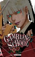 Gambling School, Tome 5