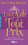 La Duchesse des cœurs, Tome 3 : Lord Ash à tout prix