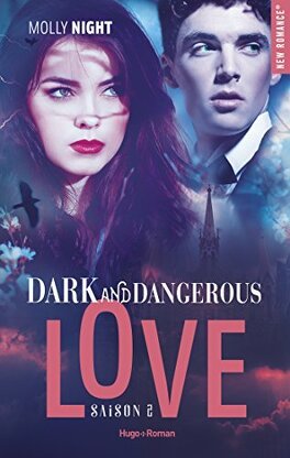 Couverture du livre Dark and Dangerous Love, Tome 2