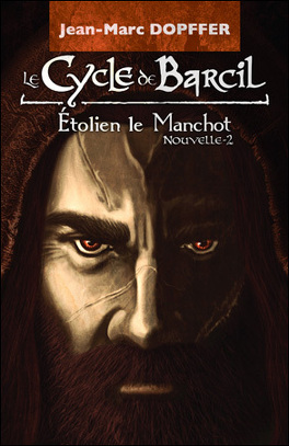 LE CYCLE DE BARCIL (Tome 1 à 7) de Jean-Marc Dopffer - SAGA Le-cycle-de-barcil-nouvelle-2-etolien-le-manchot-1037653-264-432