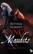 Sangs maudits, Tome 1 : Alliance forcée