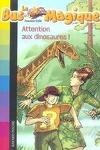 couverture Le Bus magique, Tome 1 : Attention aux dinosaures !