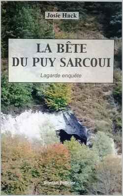 Couverture de Enquêtes de Lagarde et Sven, Tome 8 : La Bête du Puy Sarcoui