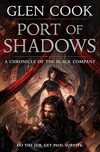 A Chronicle of the Black Company : Port of Shadows