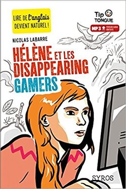 Couverture de Hélène et les disappearing gamers
